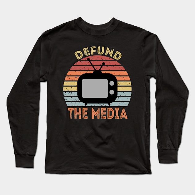 Defund The Media Retro Vintage Long Sleeve T-Shirt by DragonTees